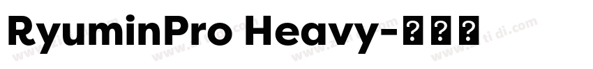 RyuminPro Heavy字体转换